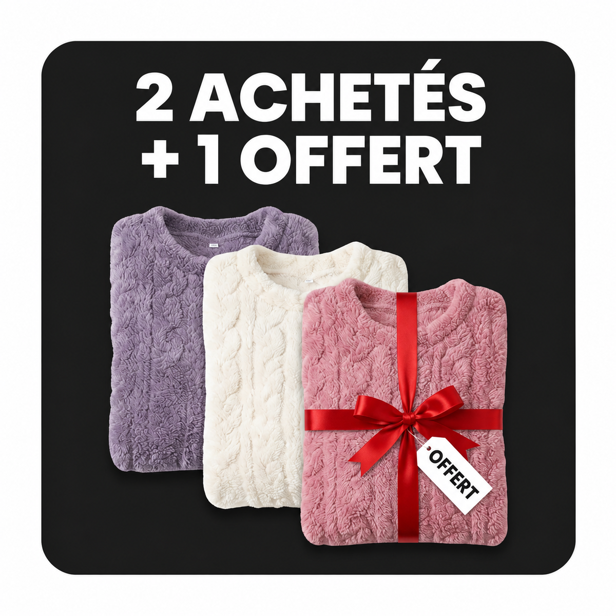 Offre DOMELYAH : 2 ensembles achetés et 1 offert